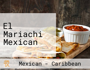 El Mariachi Mexican