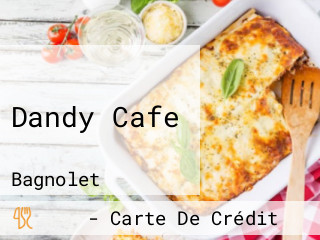 Dandy Cafe