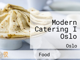 Modern Catering I Oslo