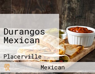 Durangos Mexican