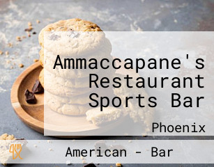 Ammaccapane's Restaurant Sports Bar