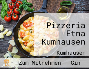 Pizzeria Etna Kumhausen