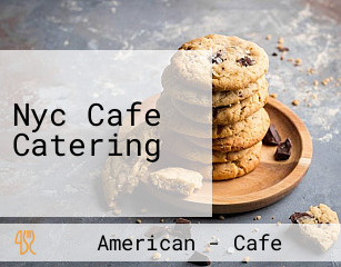 Nyc Cafe Catering