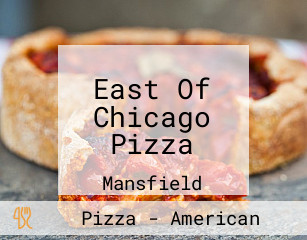 East Of Chicago Pizza