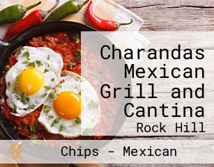 Charandas Mexican Grill and Cantina