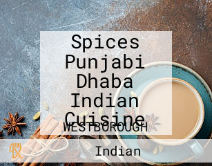 Spices Punjabi Dhaba Indian Cuisine