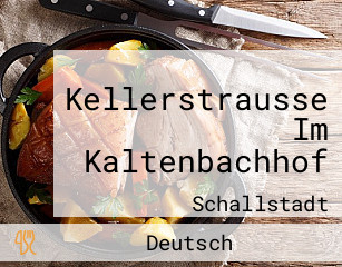 Kellerstrausse Im Kaltenbachhof