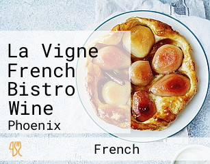 La Vigne French Bistro Wine