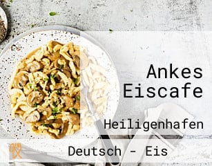 Ankes Eiscafe