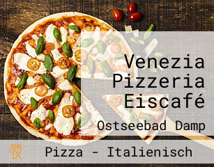 Venezia Pizzeria Eiscafé