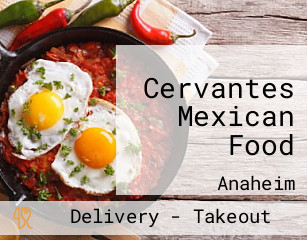 Cervantes Mexican Food