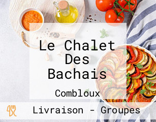 Le Chalet Des Bachais