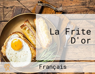 La Frite D'or