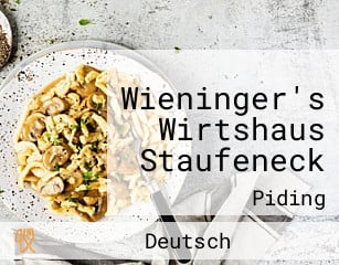 Wieninger's Wirtshaus Staufeneck