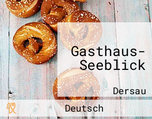Gasthaus- Seeblick