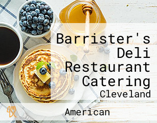 Barrister's Deli Restaurant Catering