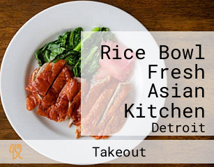 Rice Bowl Fresh Asian Kitchen