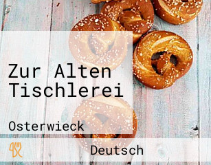 Zur Alten Tischlerei