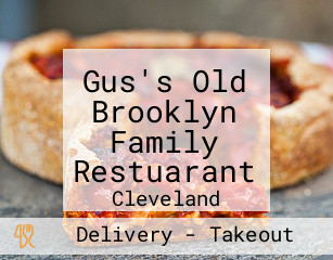 Gus's Old Brooklyn Family Restuarant