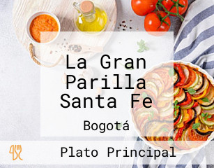 La Gran Parilla Santa Fe