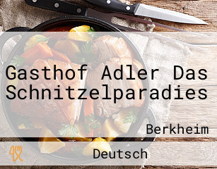 Gasthof Adler Das Schnitzelparadies