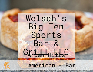 Welsch's Big Ten Sports Bar & Grill LLC