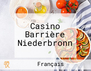Casino Barrière Niederbronn