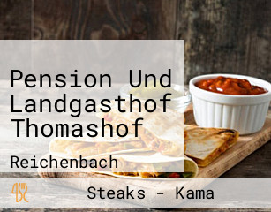 Pension Und Landgasthof Thomashof