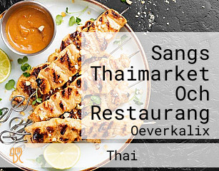 Sangs Thaimarket Och Restaurang