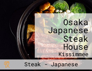 Osaka Japanese Steak House