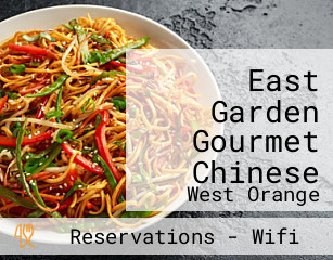 East Garden Gourmet Chinese