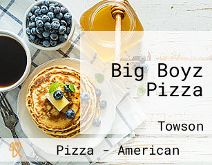 Big Boyz Pizza