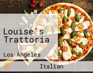 Louise's Trattoria