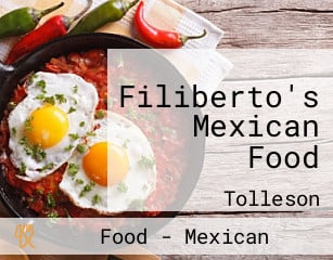 Filiberto's Mexican Food