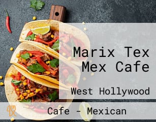 Marix Tex Mex Cafe