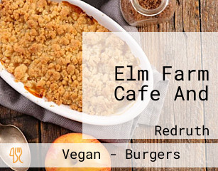 Elm Farm Cafe And