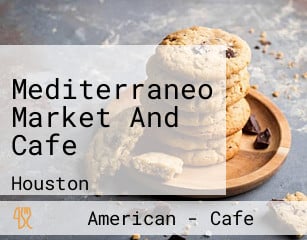 Mediterraneo Market And Cafe