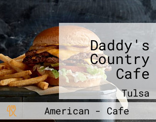 Daddy's Country Cafe