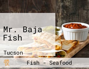 Mr. Baja Fish