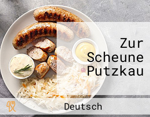 Zur Scheune Putzkau