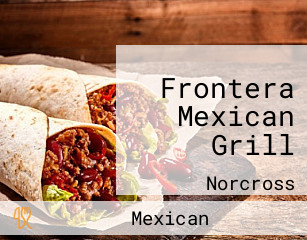 Frontera Mexican Grill