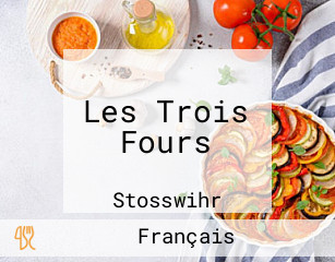 Les Trois Fours