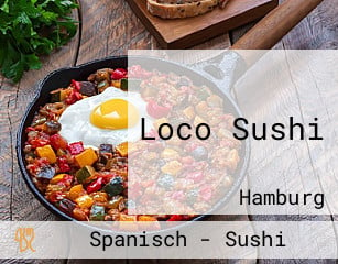 Loco Sushi