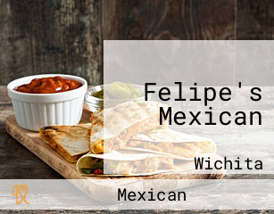 Felipe's Mexican
