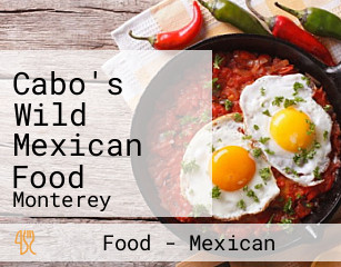 Cabo's Wild Mexican Food