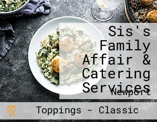Sis's Family Affair & Catering Services