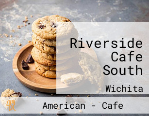 Riverside Cafe South