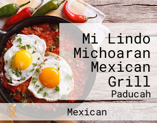 Mi Lindo Michoaran Mexican Grill