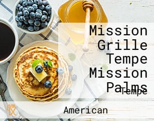 Mission Grille Tempe Mission Palms