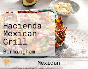 Hacienda Mexican Grill